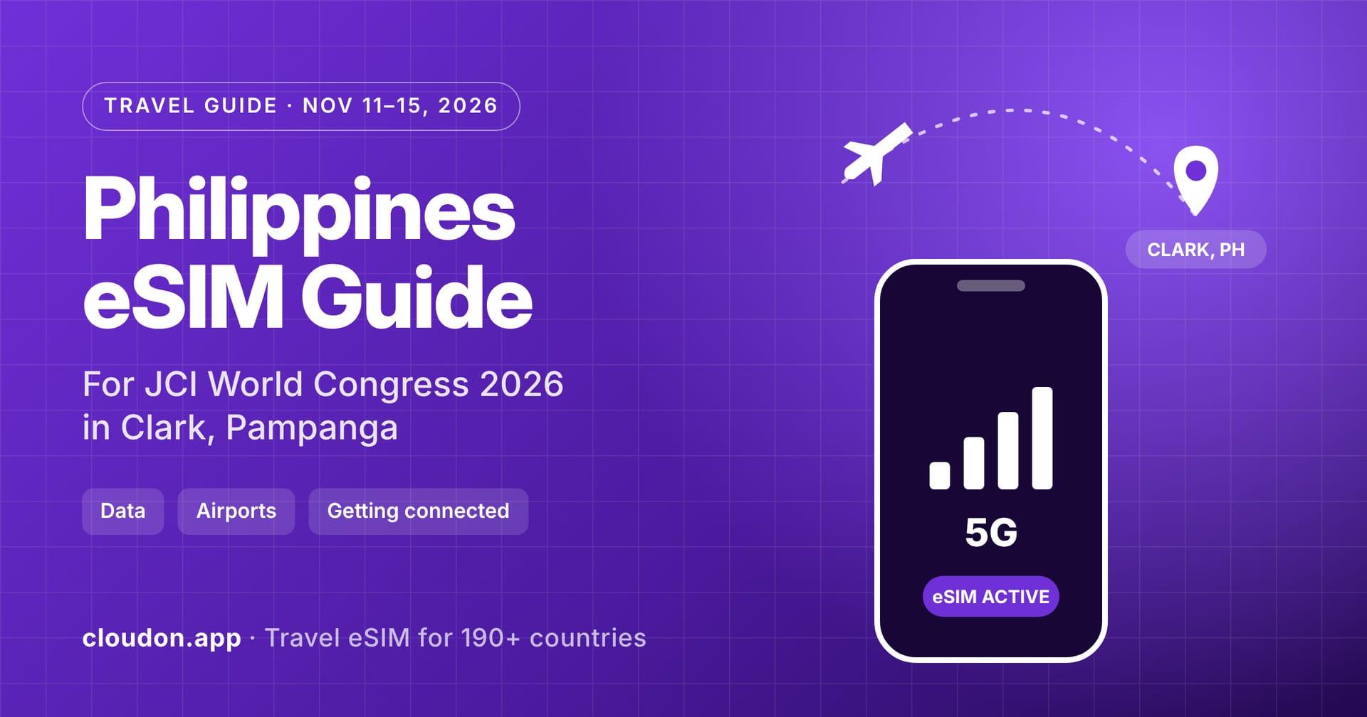 Philippines eSIM Guide for JCI World Congress 2026 in Clark: Data, Airports, and Getting Connected