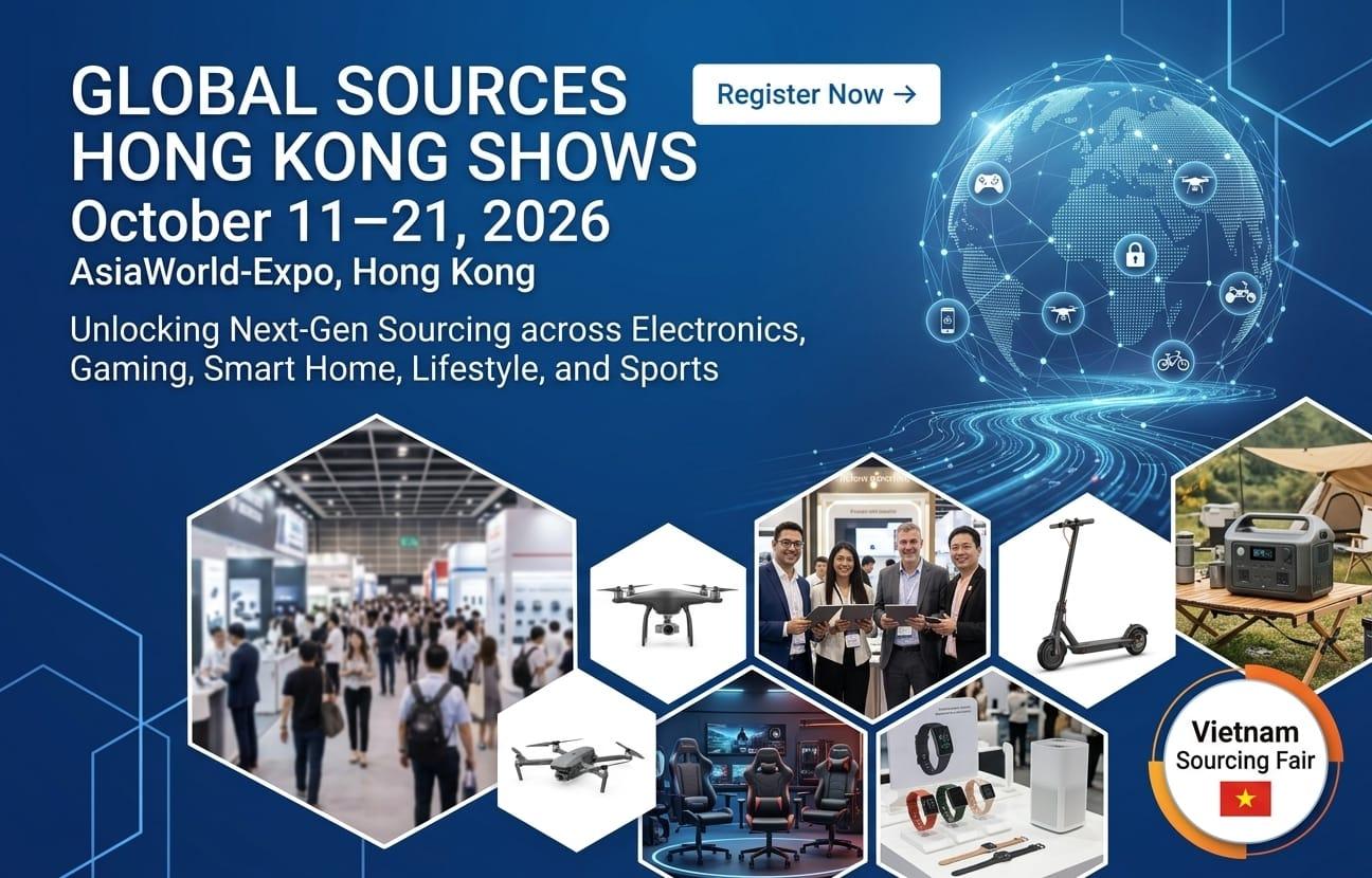 Unlock Next-Gen Sourcing: The Ultimate Buyer’s Guide to the Global Sources Hong Kong Shows (October 2026)